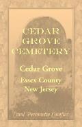 Cedar Grove Cemetery, Cedar Grove, Essex County, New Jersey