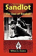 Sandlot: The Soul of Baseball