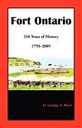Fort Ontario: 250 Years of History, 1755-2005