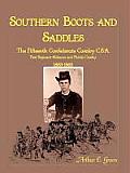 Southern Boots and Saddles: The Fifteenth Confederate Cavalry C.S.A., First Regiment Alabama and Florida Cavalry, 1863-1865