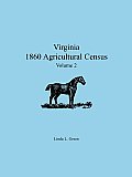 Virginia 1860 Agricultural Census: Volume 2