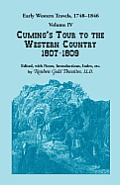 Early Western Travels, 1748-1846: Volume IV, Cuming's Tour to the Western Country (1807-1809)