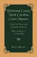 Richmond County, North Carolina Court Minutes: Court of Pleas and Quarter Sessions, Minute Book 1, 1779-1786
