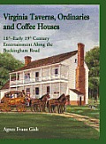 Virginia Taverns, Ordinaries and Coffee Houses: 18th-Early 19th Century Entertainment Along the Buckingham Road