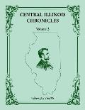 Central Illinois Chronicles, Volume 3