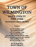 Town of Wilmington, Essex County, New York, Transcribed Serial Records: Volume 5. 1830 U.S. Population Census, 1835 Statistical Summary, 1840 U.S. Pop