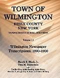 Town of Wilmington, Essex County, New York, Transcribed Serial Records: Volume 19. Wilmington Newspaper Transcriptions, 1890-1900