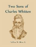 Two Sons of Charles Whitten