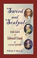 Sword and Scalpel: The Life of Edward Hand of Lancaster