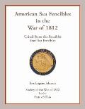American Sea Fencibles in the War of 1812: United States Sea Fencibles, State Sea Fencibles