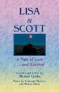 Lisa and Scott. A Tale of Love ... and Survival