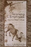 Working Emptiness: Toward a Third Reading of Emptiness in Buddhism and Postmodern Thought
