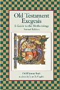 Old Testament Exegesis: A Guide to the Methodology, Second Edition