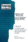 What is John Literary & Social Readings of the Fourth Gospel