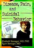Disease, Pain, and Suicidal Behavior