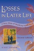 Losses in Later Life A New Way of Walking with God Second Edition