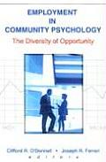 Employment in Community Psychology: The Diversity of Opportunity