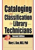 Cataloging & Classification for Library Technicians Second Edition