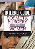 Internet Guide To Cosmetic Surgery For Women