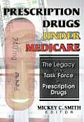 Prescription Drugs Under Medicare The