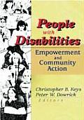 People with Disabilities: Empowerment and Community Action