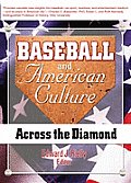 Baseball & American Culture Across The