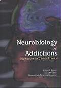 Neurobiology of Addictions: Implications for Clinical Practice