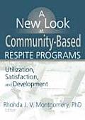 New Look at Community Based Respite Programs