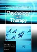 Collaborative Practice in Psychology and Therapy (Haworth Practical Practice in Mental Health)