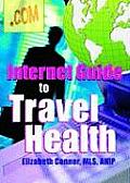 Internet Guide to Travel Health