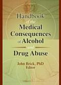 Handbook of the Medical Consequences of Alcohol & Drug Abuse