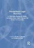 Prestatehood Legal Materials: A Fifty-State Research Guide, Including New York City and the District of Columbia, Volumes 1 & 2