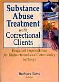 Substance Abuse Treatment with Correctional Clients