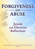 Forgiveness & Abuse Jewish & Christian Reflections