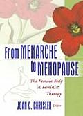 From Menarche To Menopause The Female