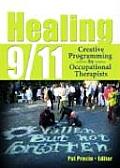 Healing 9/11: Creative Programming by Occupational Therapists