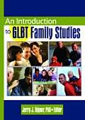 Introduction to GLBT Family Studies