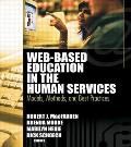 Web-Based Education in the Human Services: Models, Methods, and Best Practices