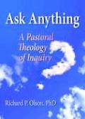 Ask Anything: A Pastoral Theology