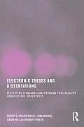 Electronic Theses and Dissertations: Developing Standards and Changing Practices for Libraries and Universities