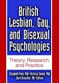 British Lesbian, Gay, and Bisexual Psychologies: Theory, Research, and Practice