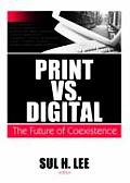 Print vs. Digital: The Future of Coexistence