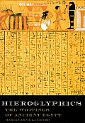 Hieroglyphics The Writing of Ancient Egypt