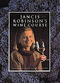 Jancis Robinsons Wine Course