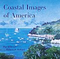 Coastal Images of America At the Waters Edge