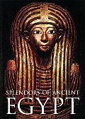 Splendors Of Ancient Egypt