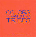 Colors Of The Vanishing Tribes Karan