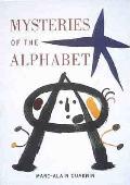 Mysteries Of The Alphabet The Origins Of