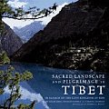 Sacred Landsacpe & Pilgrimage in Tibet In Search of the Lost Kingdom of Bon With DVD