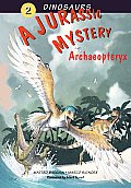 A Jurassic Mystery: Archaeopteryx Pull Out Timline of the Dinosaurs World Poster Included